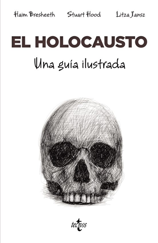 El Holocausto: Una Guia Ilustrada