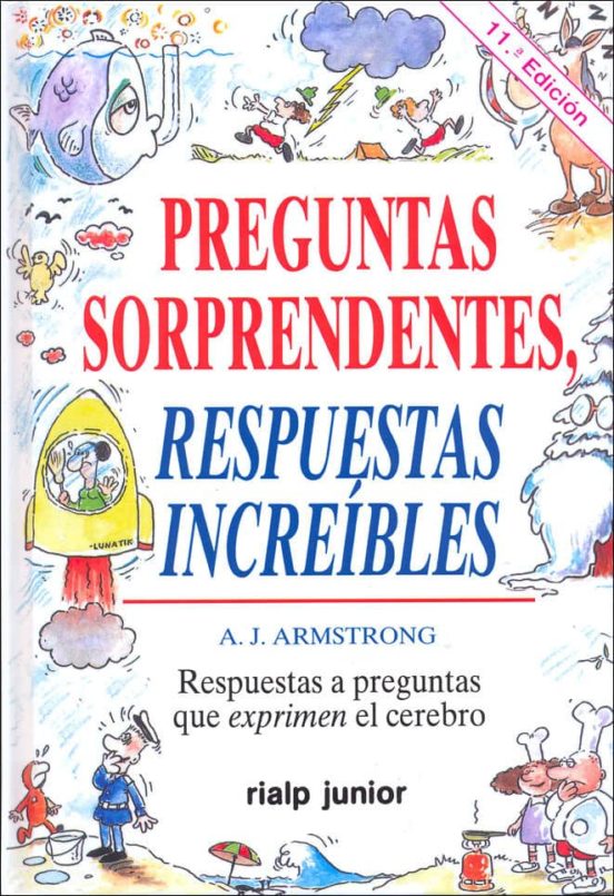 Preguntas Sorprendentes. Respuestas Increíbles