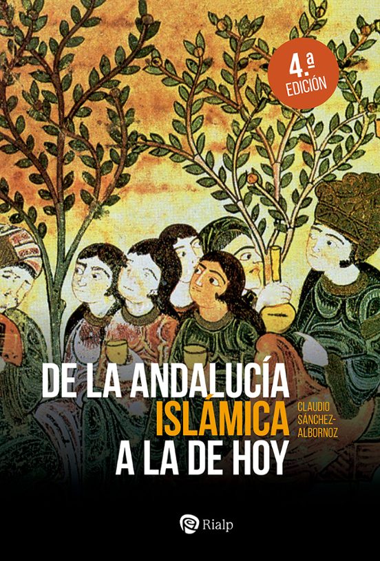 De La Andalucía Islámica A La De Hoy