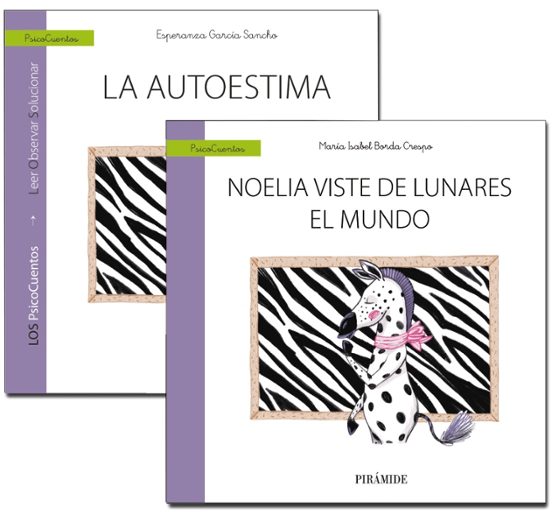 GUÍA: La Autoestima + CUENTO: Noelia Viste De Lunares El Mundo