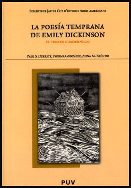 La Poesia Temprana De Emily Dickinson: Primer Cuadernillo