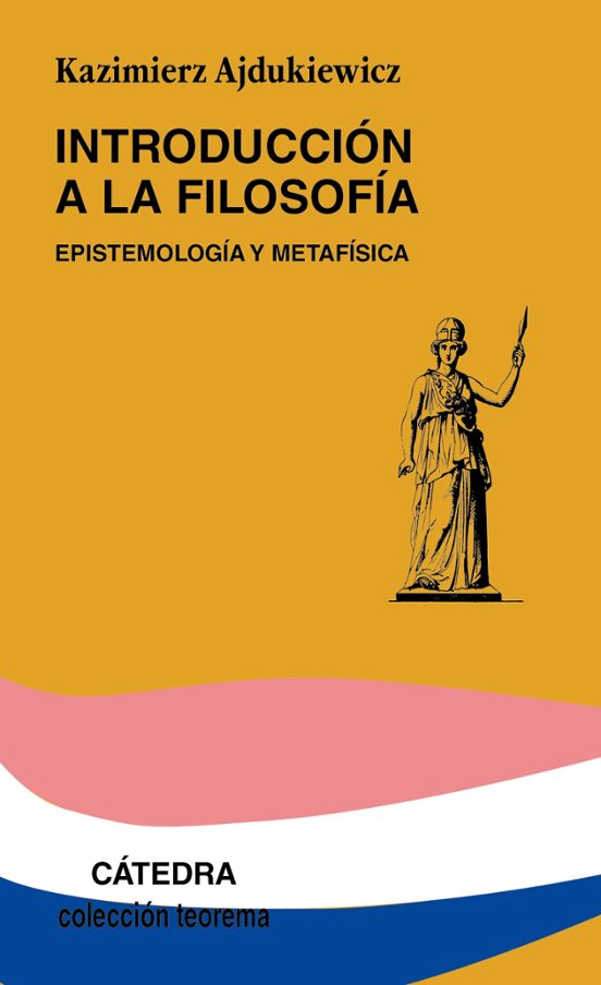 Introduccion A La Filosofia: Epistemologia Y Metafisica