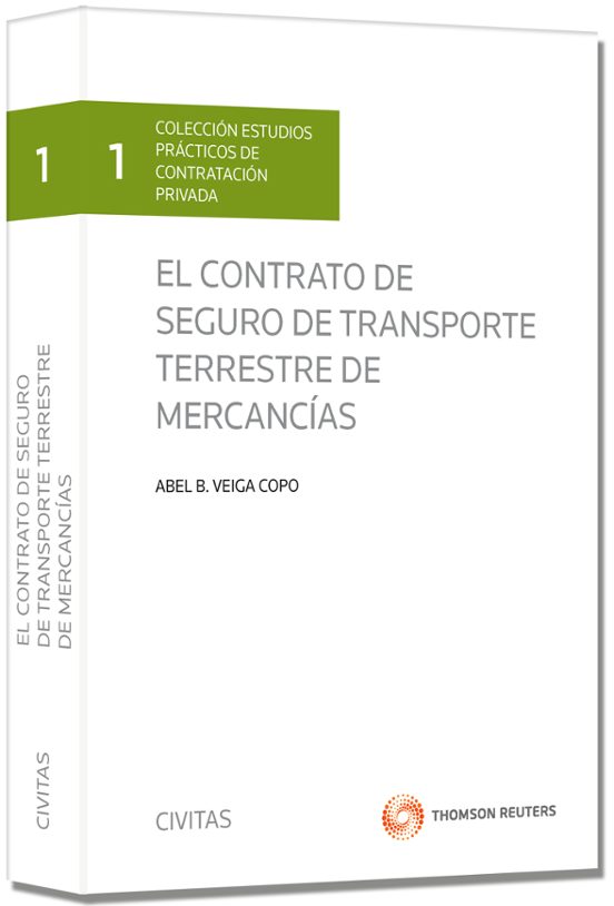 El Contrato De Seguro De Trasporte Terrestre De Mercancias