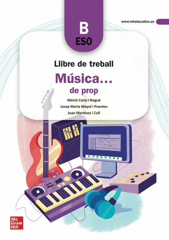 Musica... De Prop - 3º Eso B - Llibre De Treball