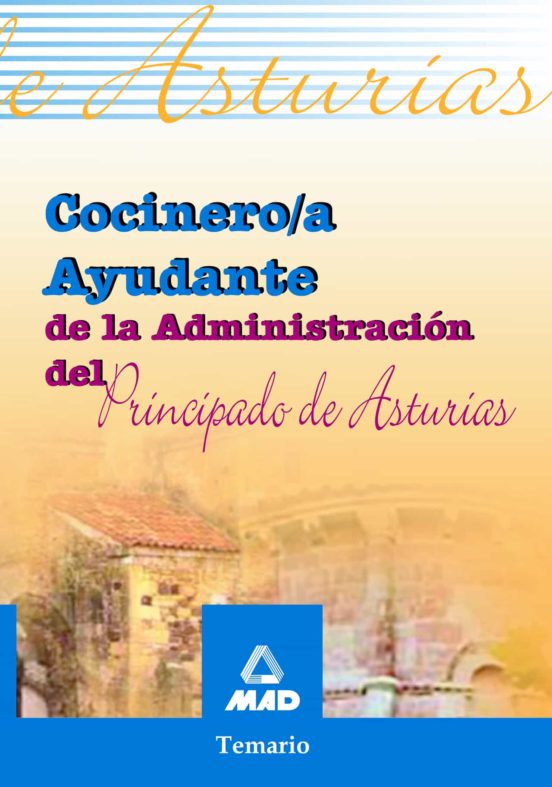 Cocinero/a Ayudante De La Administración Del Principado De Asturias. Temario