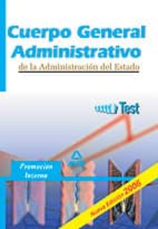 Cuerpo General Administrativo De La Administracion Del Estado: Te St