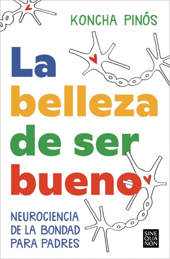 La Belleza De Ser Bueno