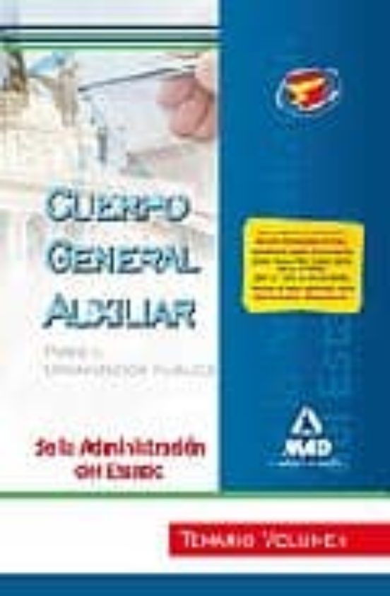 Cuerpo General Auxiliar De La Administracion Del Estado: Temario Volum