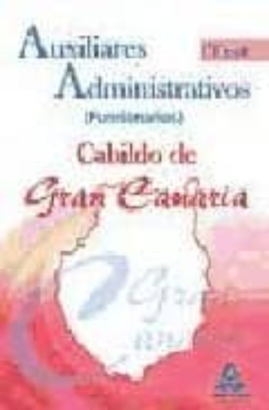 Auxiliares Administrativos Del Cabildo De Gran Can Aria