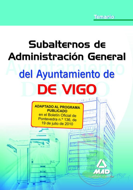 Subalterno De Administración General Del Ayuntamiento De Vigo. Temario