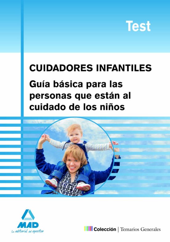 Cuidadores Infantiles. Guía Básica Para Las Personas Que Están Al Cuidado De Los Niños. Test