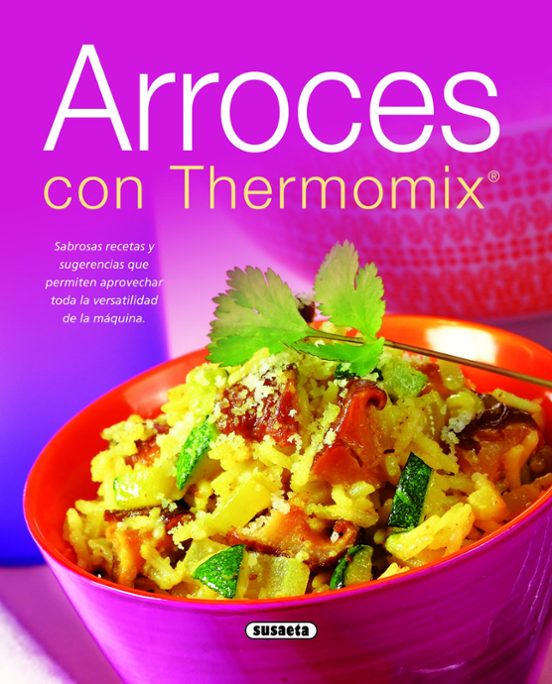 Arroces Con Thermomix: El Rincon Del Paladar
