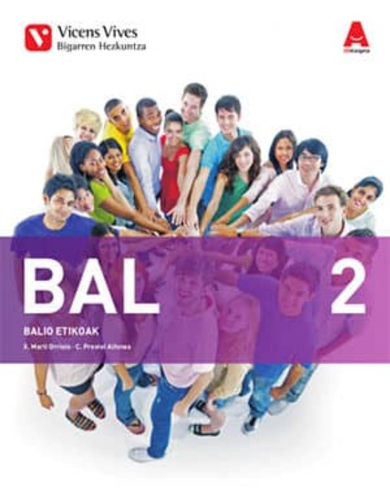 Bal 2. Euskadi - Nafarroa. Balio Etikoak 2º ESO Valores Ciudadani a et