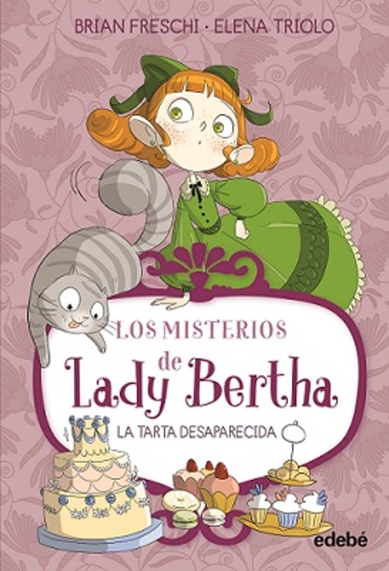 Lady Bertha Y La Tarta Desaparecida
