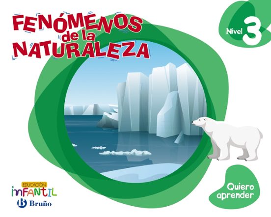 Quiero Aprender Infantil 5 Años Nivel 3 Fenómenos de la Naturaleza Cas