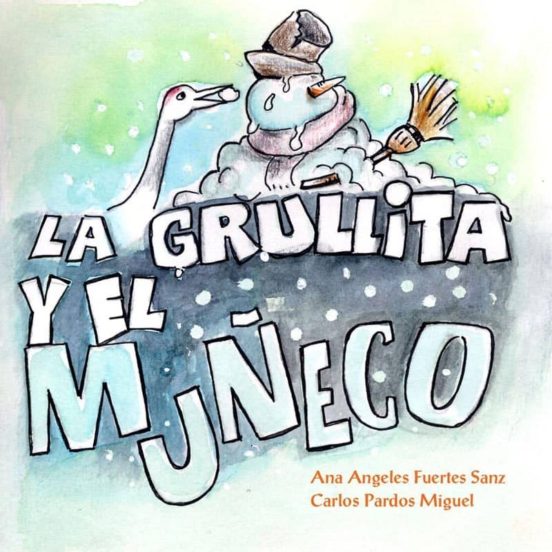 La Grullita Y El Muñeco