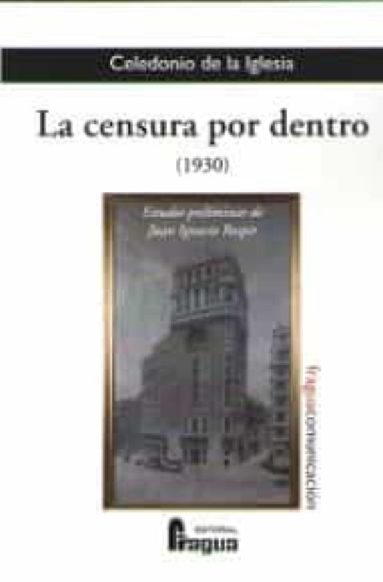 La Censura Por Dentro