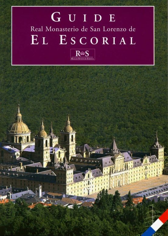 Real Monasterio De San Lorenzo De El Escorial: Guide