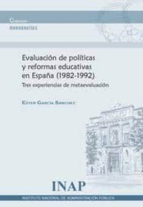 Evaluacion De Politicas Y Reformas Educativas En España
