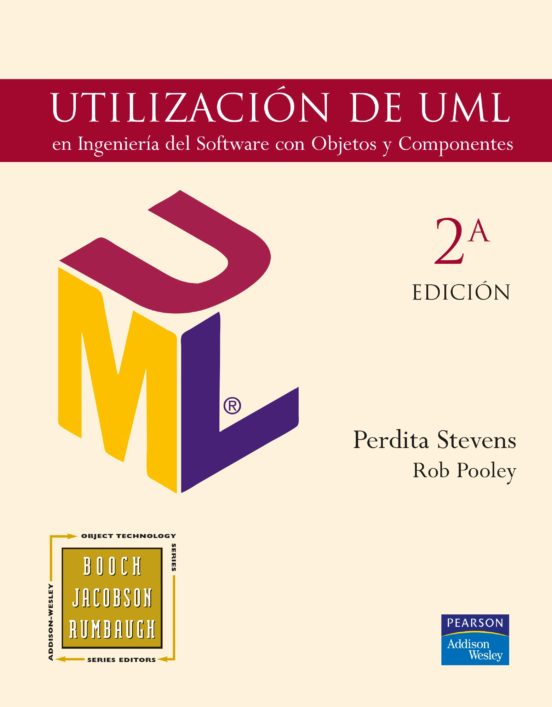 Utilizacion De Uml En Ingenieria Del Software Con Objetos Y Compo Nent