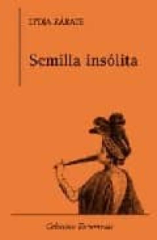 Semilla Insolita