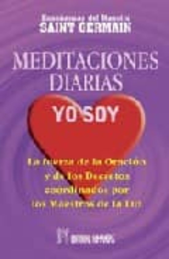 Meditaciones Diarias. Yo Soy