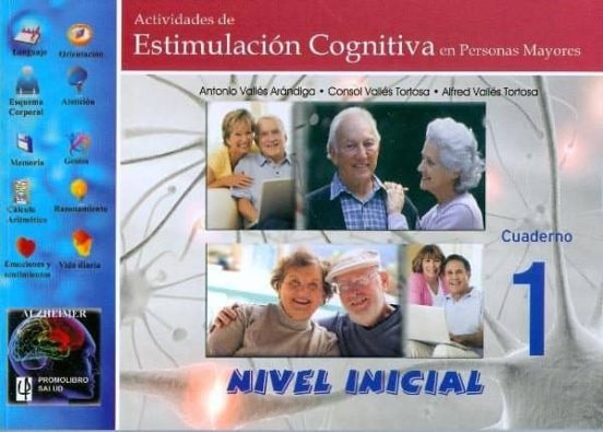 Actividades De Estimulacion Cognitiva En Personas Mayores. Nivel Inici