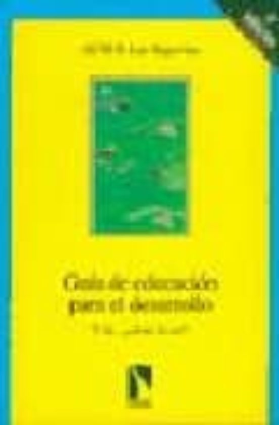 Guia de Educacion para el Desarrollo: Y Tu Como lo Ves