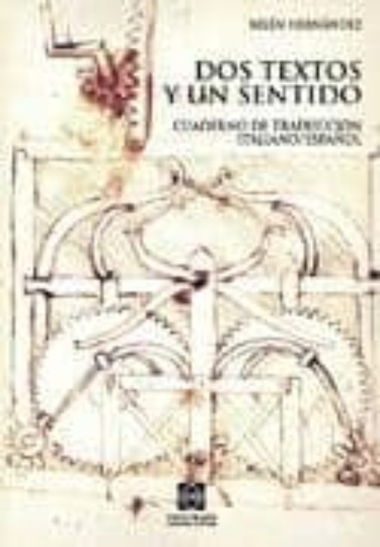 Dos Textos Y Un Sentido: Cuaderno De Traduccion Italiano/español