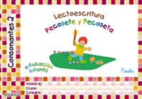 Lecto-Escritura: Consonantes 2. Pauta