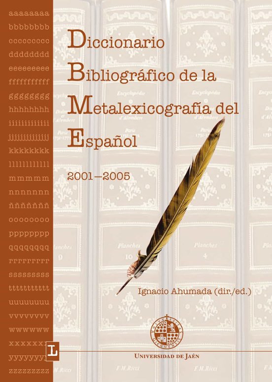 Diccionario bibliográfico de la metalexicografía del español 2001-2005