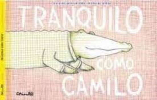 Tranquilo Como Camilo