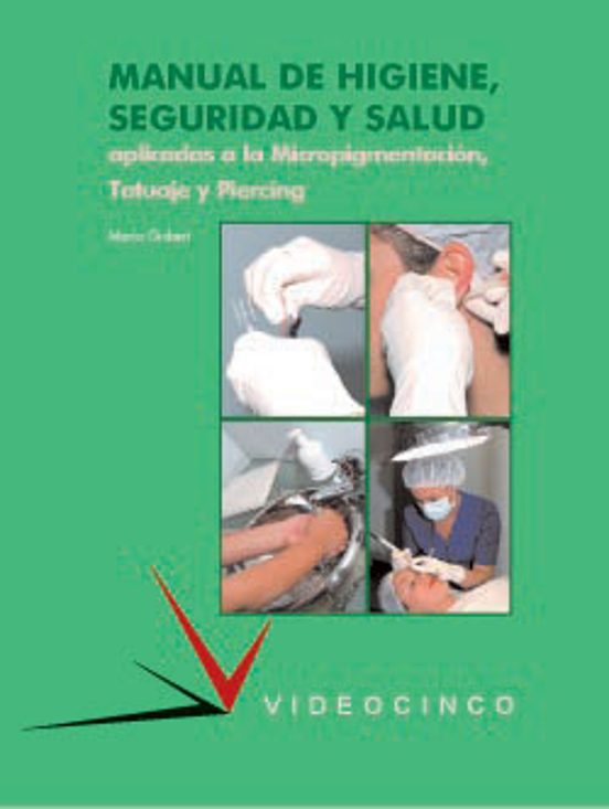Manual De Higiene Seguridad Y Salud Aplicadas A La Micropigmenta Cion