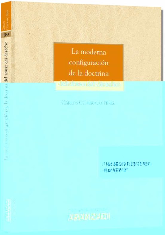 La Moderna Configulacion De La Doctrina Del Abuso Del Derecho