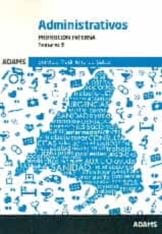 Administrativos. Temario 3. Promocion Interna. Servicio Madrileño De S