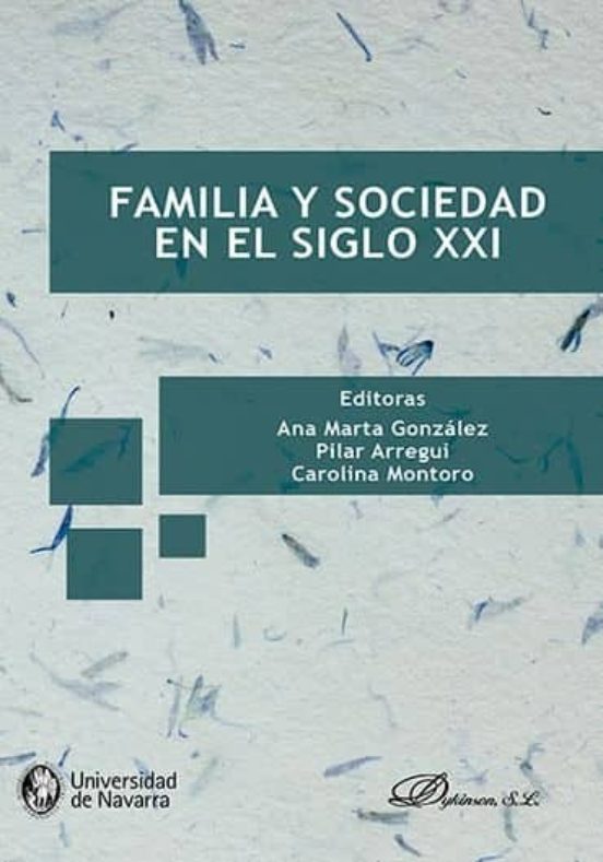 Familia Y Sociedad En El Siglo XXI