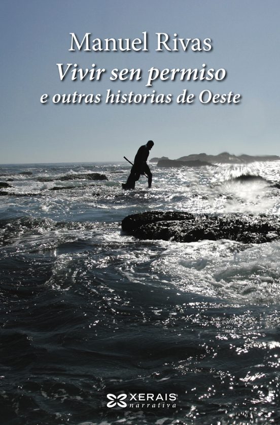 Vivir Sen Permiso E Outras Historias De Oeste