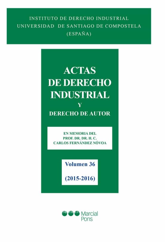 Actas De Derecho Industrial Y Derecho De Autor Tomo Xxxvi