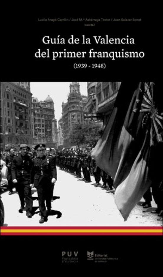 Guía de la Valencia del primer franquismo