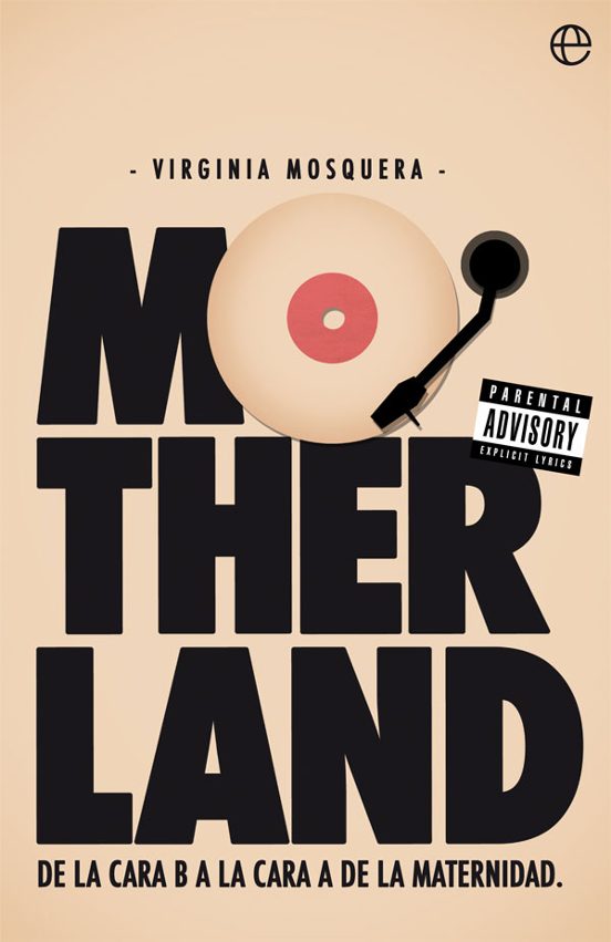 Motherland: De la Cara B a la Cara a de la Maternidad