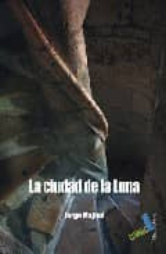 La Ciudad De La Luna