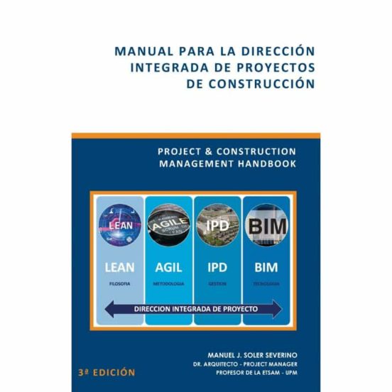 Manual Para La Dirección Integrada De Proyectos De Construcción