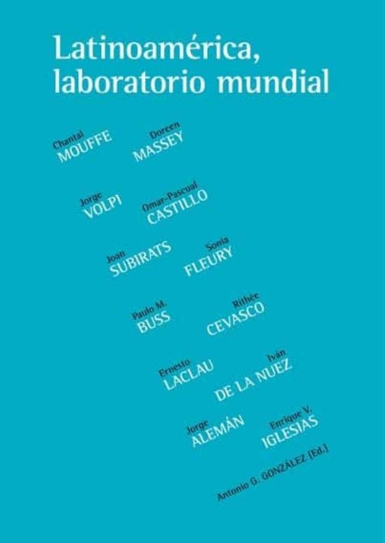 Latinoamerica Laboratorio Mundial