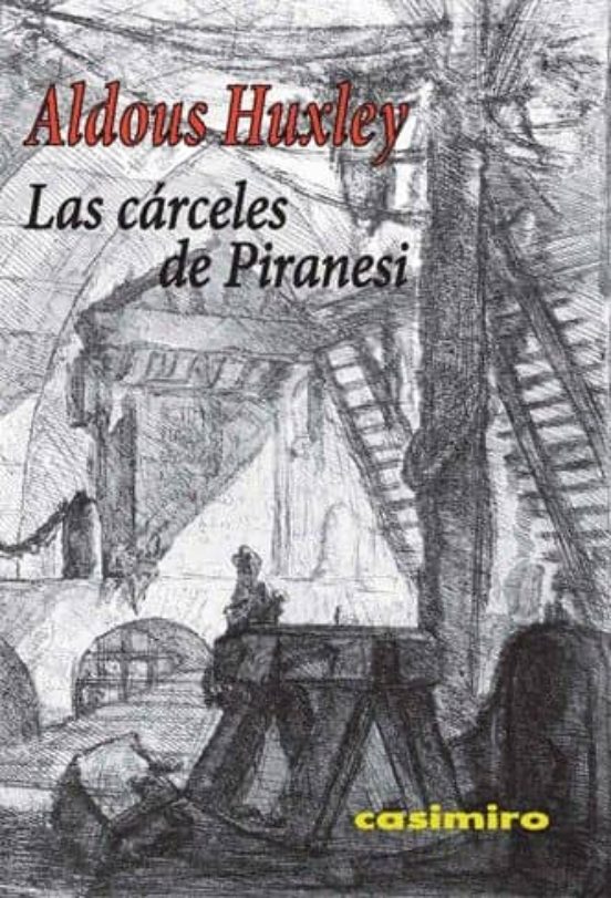 Las Carceles De Piranesi