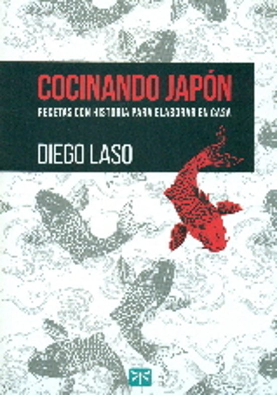 Cocinando Japon: Recetas Con Historia Para Elaborar En Casa
