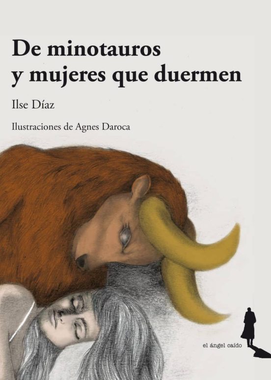 De Minotauros Y Mujeres Que Duermen