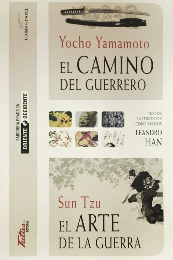 El Camino Del Guerrero: El Arte De La Guerra