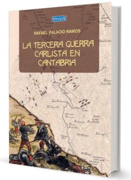 La Tercera Guerra Carlista En Cantabria