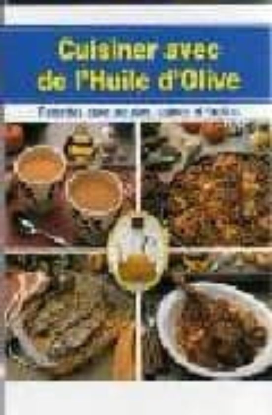 Cuisiner Avec De L Huile D Olive
