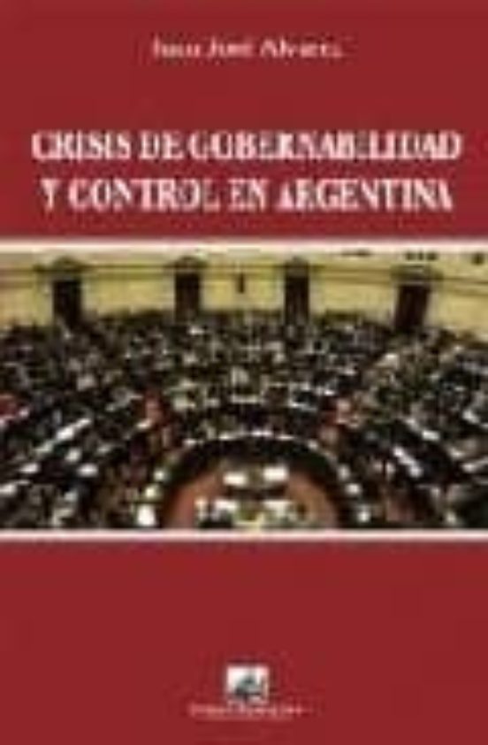 Crisis De Gobernabilidad Y Control En Argentina
